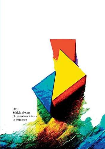 Cover image for Das Schicksal einer chinesischen Kunstlerin in Munchen