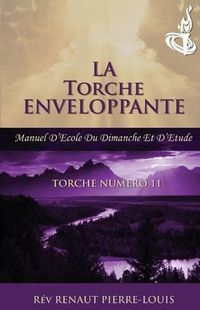 Cover image for Torche Enveloppante: Torche Numero 11