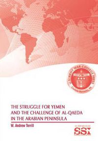 Cover image for The Struggle for Yemen and the Challenge of Al-Qaeda in the Arabian Peninsula