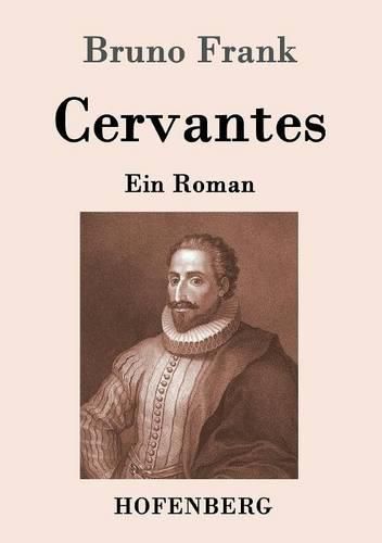 Cervantes: Ein Roman