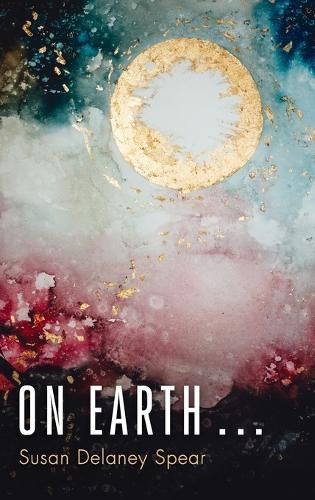 Cover image for On Earth . . .