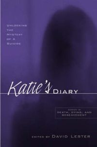 Cover image for Katie's Diary: Unlocking the Mystery of a Suicide