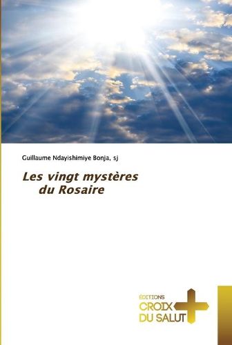 Cover image for Les vingt mysteres du Rosaire