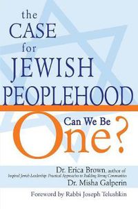 Cover image for The Case for Jewish Peoplehood: Can We Be One?