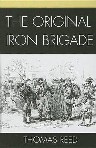 The Original Iron Brigade