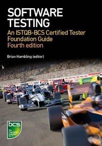 Cover image for Software Testing: An ISTQB-BCS Certified Tester Foundation guide - 4th edition