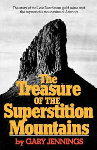 Cover image for The Treasure of the Superstition Mountains