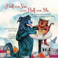 Cover image for Half for You and Half for Me: Best-Loved Nursery Rhymes and the Stories Behind Them