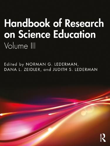 Cover image for Handbook of Research on Science Education, Volume III