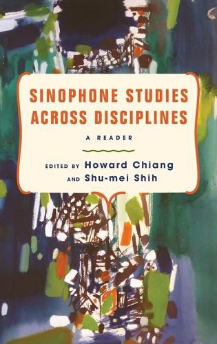 Cover image for Sinophone Studies Across Disciplines