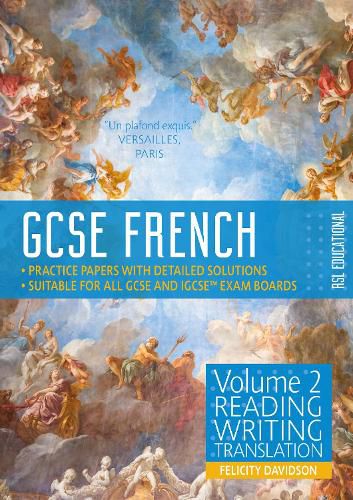 Cover image for GCSE French by RSL: Volume 2: Reading, Writing, Translation