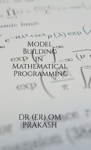 Cover image for Model Building in Mathematical Programming