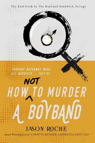 Cover image for How NOT to Murder a Boyband