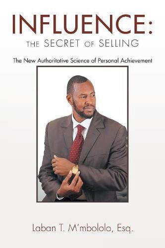 Cover image for Influence: the Secret of Selling