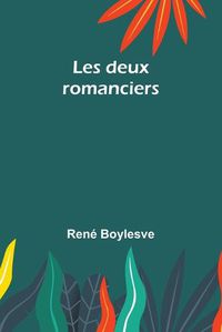 Cover image for Les deux romanciers