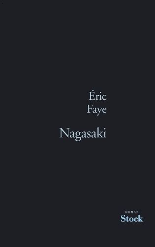 Cover image for Nagasaki Prix Academie Francaise 2010