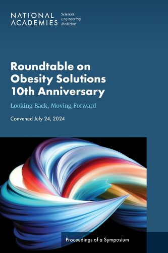Cover image for Roundtable on Obesity Solutions 10th Anniversary