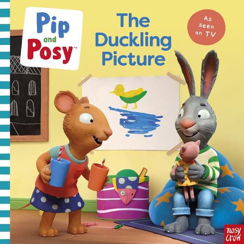 Cover image for Pip and Posy: The Duckling Picture (A TV tie-in picture book)