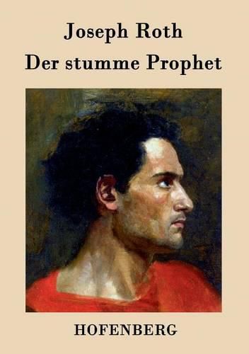 Cover image for Der stumme Prophet: Roman