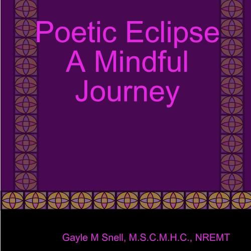 Cover image for Poetic Eclipse A Mindful Journey