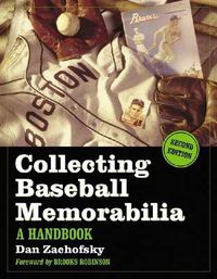 Cover image for Collecting Baseball Memorabilia: A Handbook