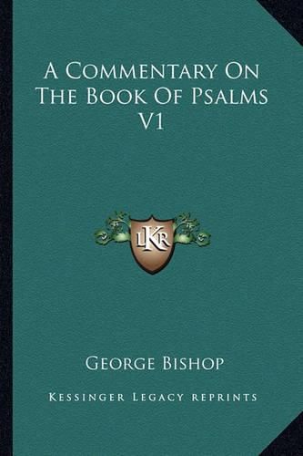 Cover image for A Commentary on the Book of Psalms V1