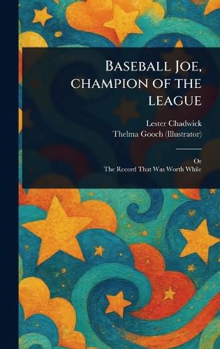 Cover image for Baseball Joe, Champion of the League
