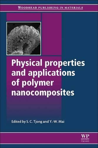 Cover image for Physical Properties and Applications of Polymer Nanocomposites