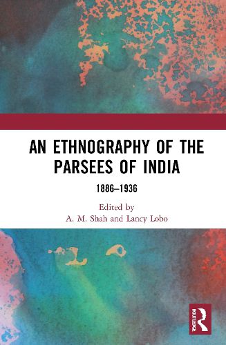 Cover image for An Ethnography of the Parsees of India