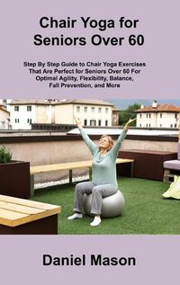 Cover image for Chair Yoga For Seniors