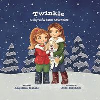 Cover image for Twinkle, A Sky View Farm Adventure