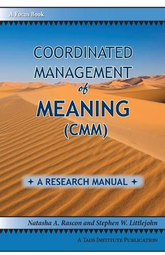 Cover image for Coordinated Management of Meaning (CMM): A Research Manual