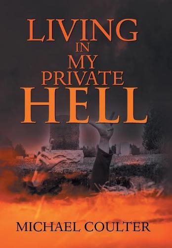 Cover image for Living in My Private Hell