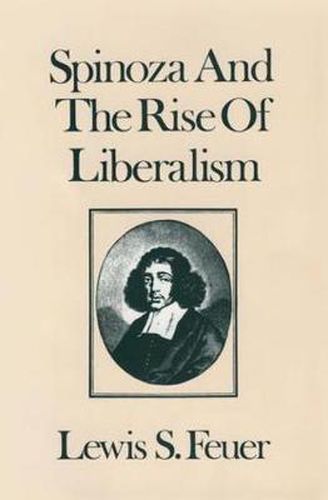 Cover image for Spinoza and the Rise of Liberalism