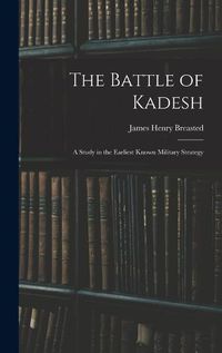 Cover image for The Battle of Kadesh