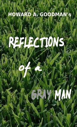 Cover image for Reflections of a Gray Man