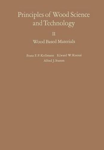 Cover image for Principles of Wood Science and Technology: II Wood Based Materials