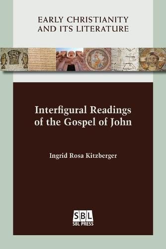 Cover image for Interfigural Readings of the Gospel of John