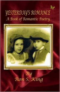 Cover image for Yesterday's Romance - A Book of Romantic Poems