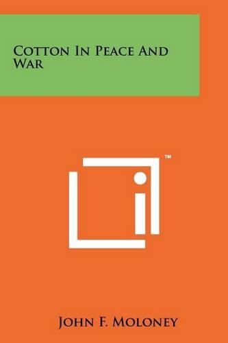 Cover image for Cotton in Peace and War