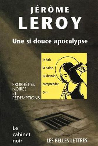 Cover image for Une Si Douce Apocalypse