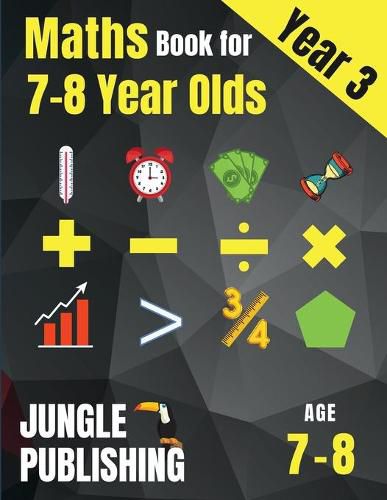 Cover image for Maths Book for 7-8 Year Olds: Year 3 Maths Workbook