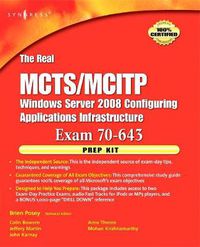 Cover image for The Real MCTS/MCITP Exam 70-643 Prep Kit: Independent and Complete Self-Paced Solutions