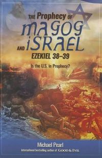 Cover image for The Prophecy of Magog and Israel: Ezekiel 38-39