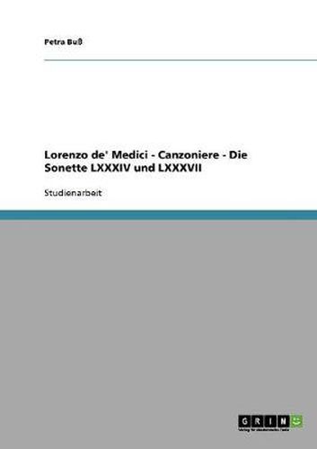 Cover image for Lorenzo de' Medici - Canzoniere - Die Sonette LXXXIV und LXXXVII