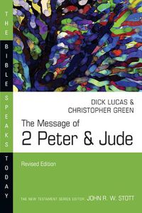Cover image for The Message of 2 Peter & Jude