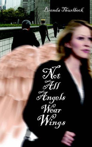 Cover image for Not All Angels Wear Wings