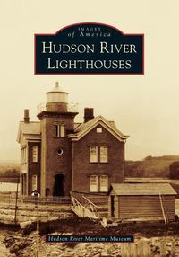 Cover image for Hudson River Lighthouses