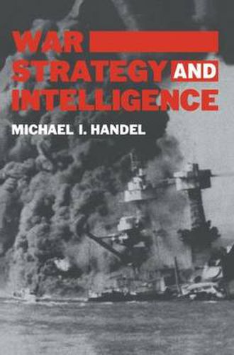 Cover image for War, Strategy and Intelligence