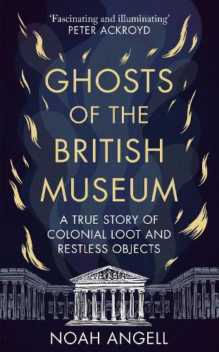 Cover image for Ghosts of the British Museum